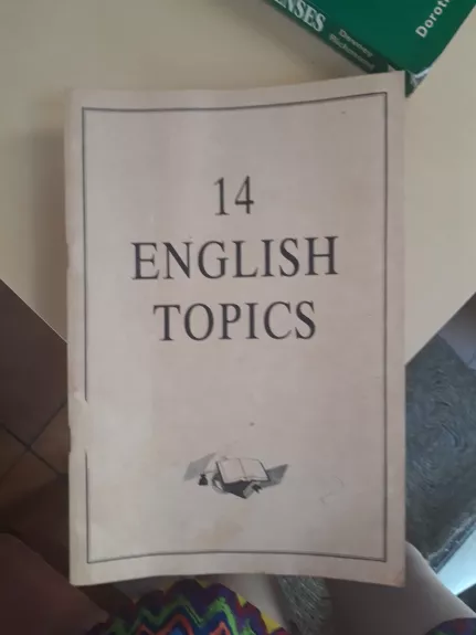 14 English Topics - D. Guščiuvienė, L.  Lenkauskienė, D.  Leščinskienė, A.  Nastajienė, knyga