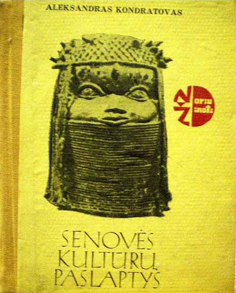 Senovės kultūrų paslaptys - Aleksandras Kondratovas, knyga