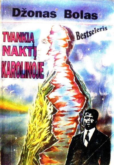 Tvankią naktį Karolinoje