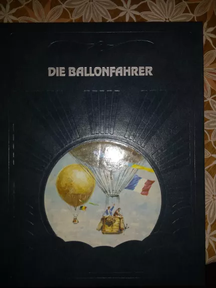Oro baliono istorija (vokiečių kalba) - Autorių Kolektyvas, knyga