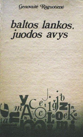 Baltos lankos, juodos avys