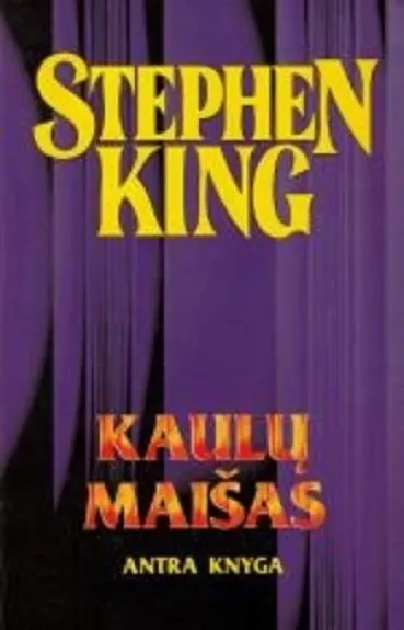 Kaulų maišas II knyga - Stephen King, knyga