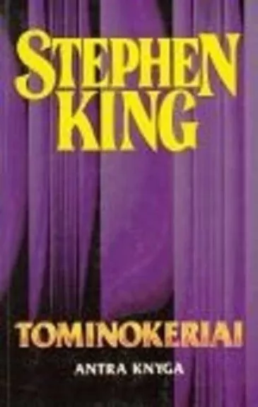 Tominokeriai 2 knyga - Stephen King, knyga