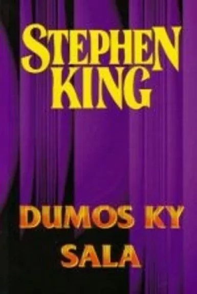 Dumos Ky sala - Stephen King, knyga