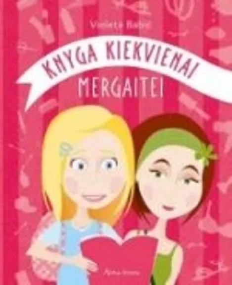 Knyga kiekvienai mergaitei - Babic Violeta, knyga