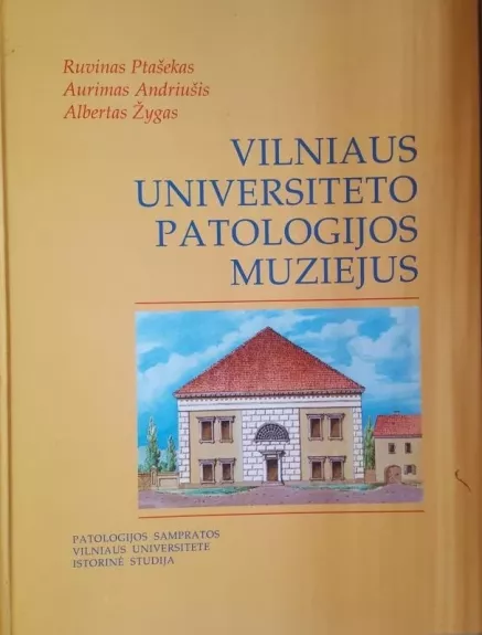 Vilniaus Universiteto patologijos muziejus