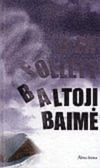 Baltoji baimė - Ken Follett, knyga