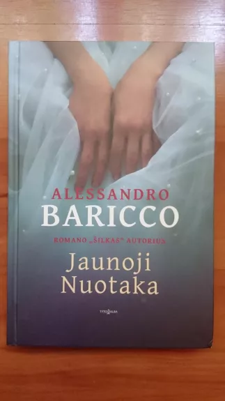 Jaunoji nuotaka - Baricco Alessandro, knyga