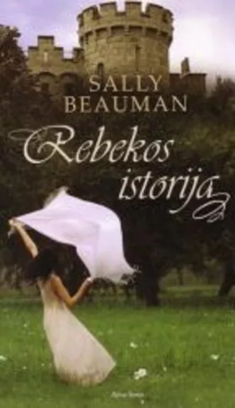 Rebekos istorija - Sally Beauman, knyga