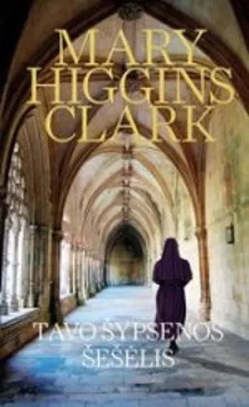Tavo šypsenos šešėlis - Mary Higgins Clark, knyga