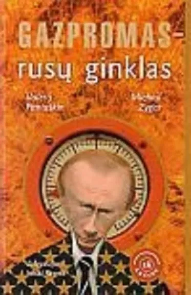 Gazpromas-rusų ginklas