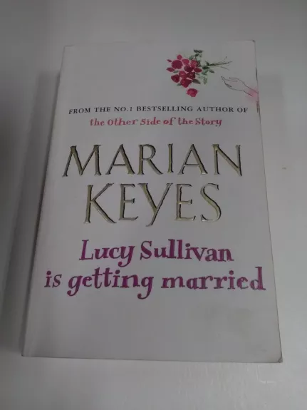 Lucy Sullivan is Getting Married - Marian Keyes, knyga