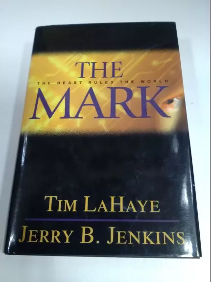 The Mark - Tim Lahaye, Jerry B.  Jenkins, knyga