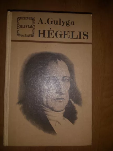 Hegelis - A. Gulyga, knyga