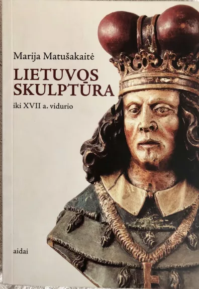 Lietuvos skulptūra iki XVII a. vidurio