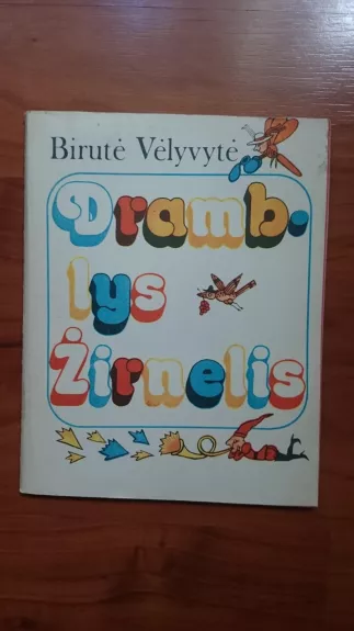 Dramblys žirnelis - Birutė Vėlyvytė, knyga