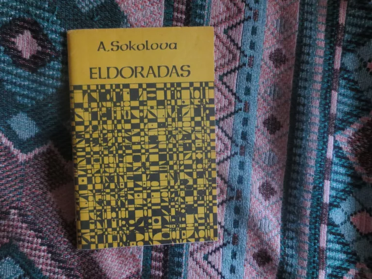 Eldoradas - Ala Sokolova, knyga