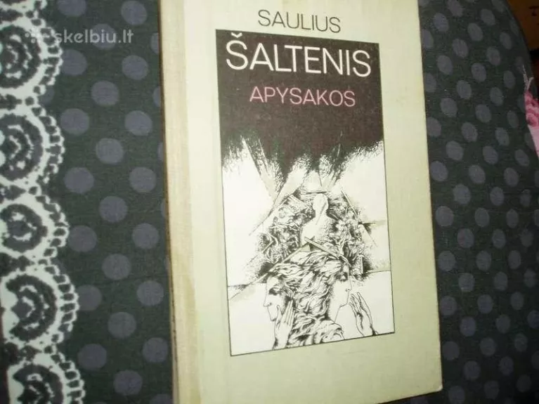 Apysakos: Riešutų duona. Duokiškis. Kaip užmušt Jansoną?ir kt. - Saulius Šaltenis, knyga