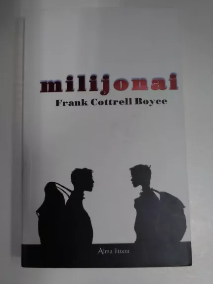 Milijonai - Frank Cottrell Boyce, knyga