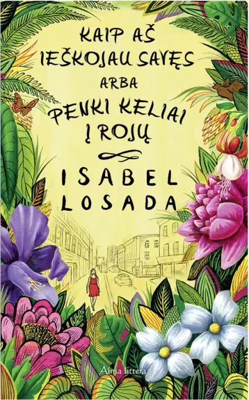 Kaip aš ieškojau savęs, arba penki keliai į rojų - Isabel Losada, knyga