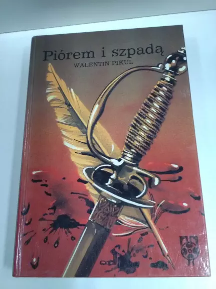 Piórem i szpadą