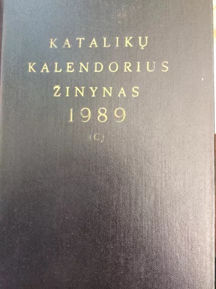 Katalikų kalendorius žinynas 1989 - kun.Mintaučkis Jonas, knyga