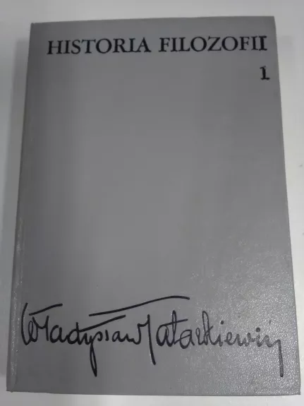 Historia Filozofii. Tom 1-3 - Wladyslaw Tatarkiewicz, knyga