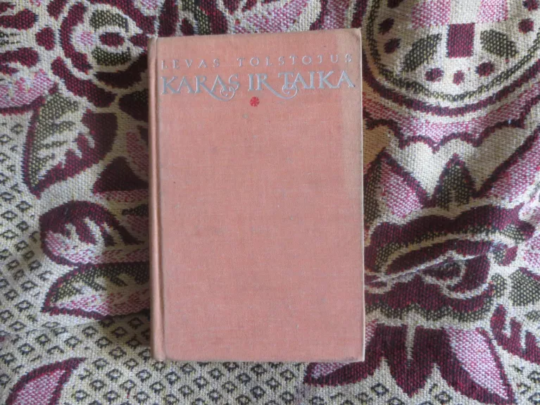 Karas ir taika IV tomas - Levas Tolstojus, knyga