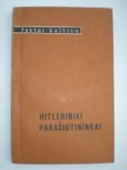 Hitleriniai parašiutininkai - Boleslovas Baranauskas, knyga
