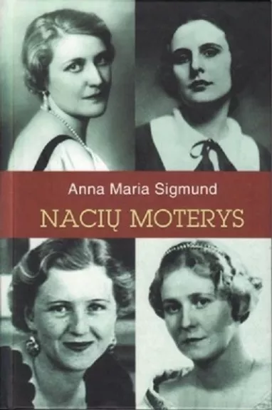 Nacių moterys - Anna Maria Sigmund, knyga