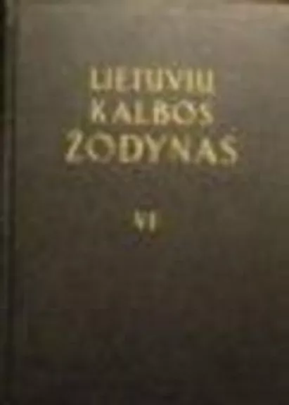 Lietuvių kalbos žodynas X - Autorių Kolektyvas, knyga