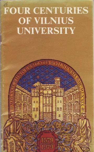 Four Centuries of Vilnius University - Autorių Kolektyvas, knyga