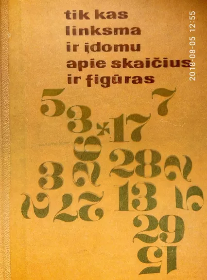 Tik kas linksma ir įdomu apie skaičius ir figūras - V. Licmanas, knyga