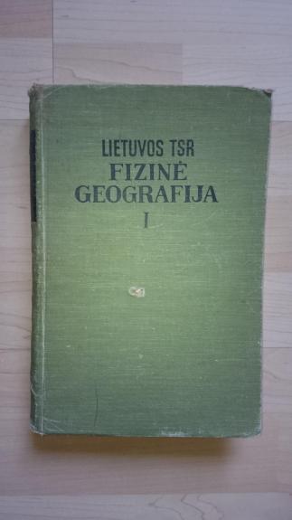 Lietuvos TSR fizinė geografija (I dalis)