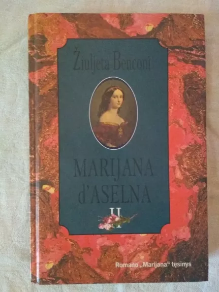 Marijana d'Aselna (2 tomas) - Žiuljeta Benconi, knyga