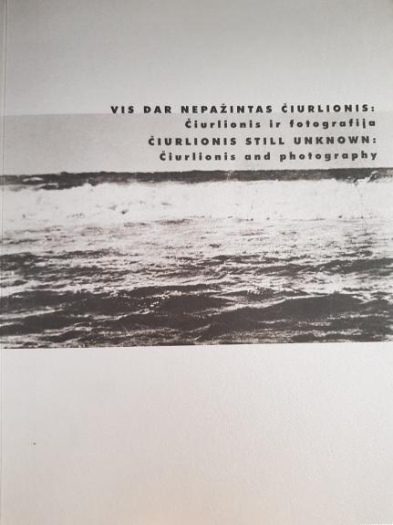 Vis dar nepažintas Čiurlionis