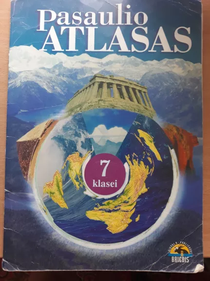 Pasaulio atlasas 7 klasei - Autorių Kolektyvas, knyga