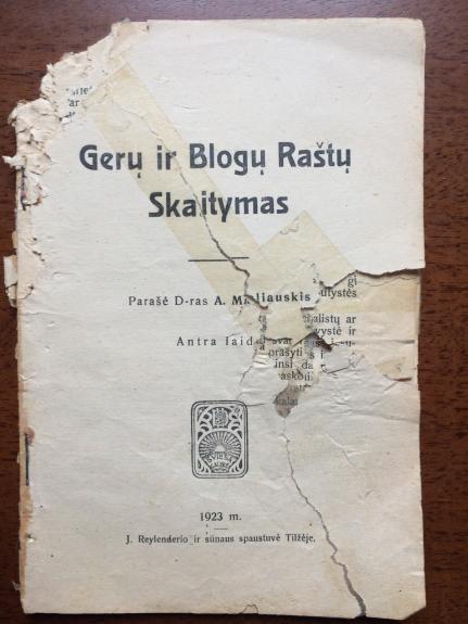 Gerų ir blogų raštų skaitymas - Antanas Maliauskis, knyga 1