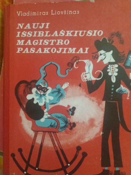 Nauji išsiblaškiusio magistro pasakojimai