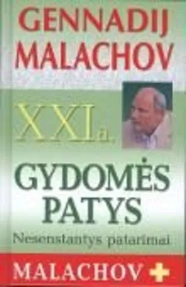 XXI a. Gydomės patys - Gennadij Malachov, knyga