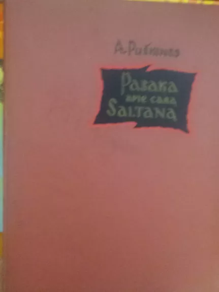 Pasaka apie carą Sultaną - Aleksandras Puškinas, knyga