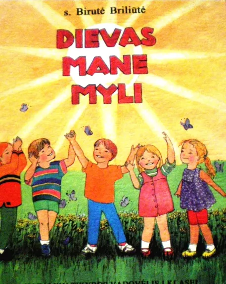 Dievas mane myli - Birutė Briliūtė, knyga