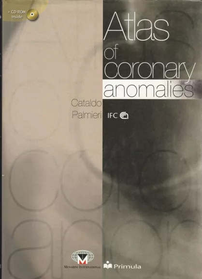 Atlas of coronary anomalies. Con CD-ROM