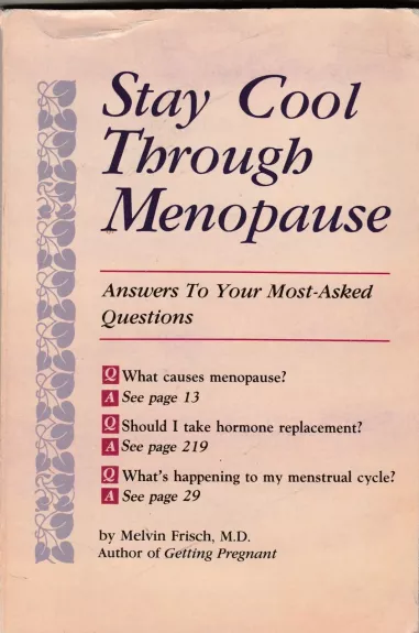 Staying Cool through Menopause: Answers to Your Most-Asked Questions