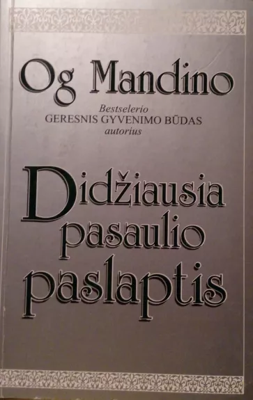 Didžiausia pasaulio paslaptis - Og Mandino, knyga