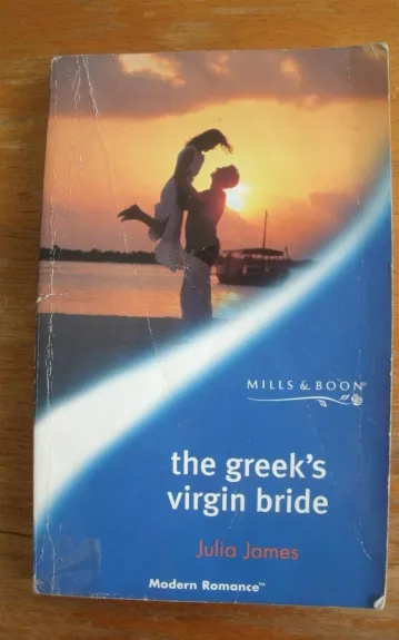 The greek's virgin bride - Julia James, knyga 1