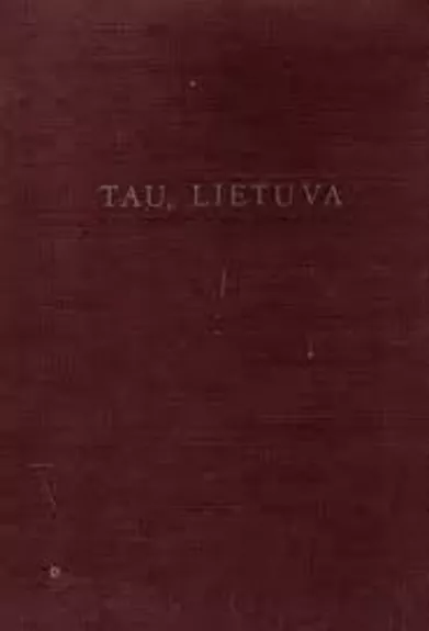 Tau, Lietuva