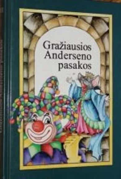 Gražiausios Anderseno pasakos (III dalis)