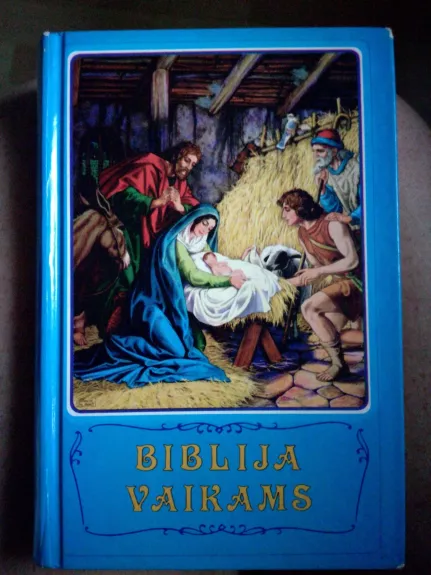 Biblija vaikams - Autorių Kolektyvas, knyga