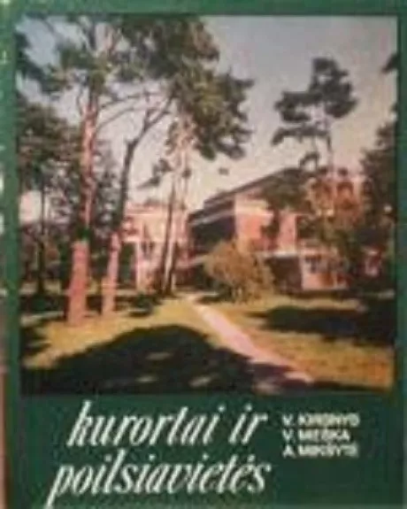 Kurortai ir poilsiavietės - V. Kirsnys, knyga